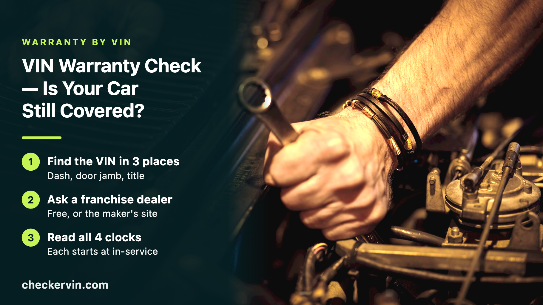 Mechanic's hands turning a wrench on an engine beside a panel listing the three steps to check warranty by VIN