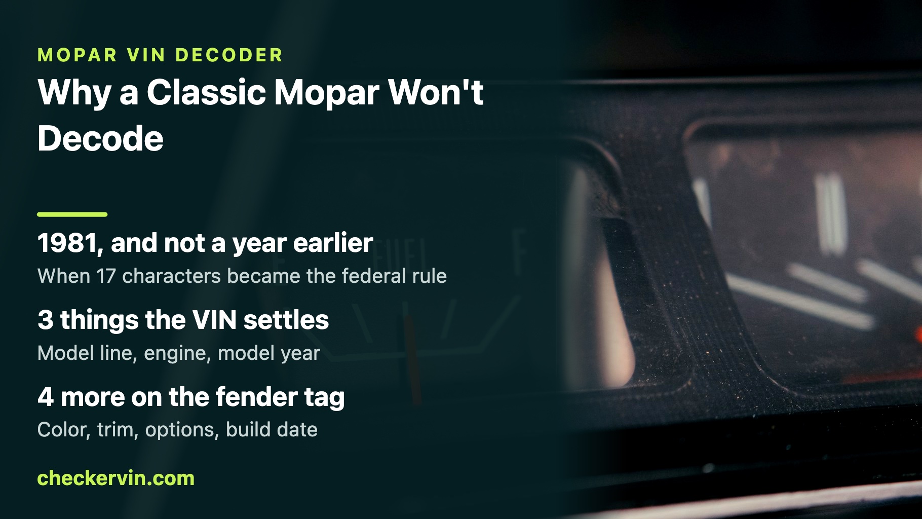Panel explaining why a classic Mopar VIN will not decode, over a period instrument panel