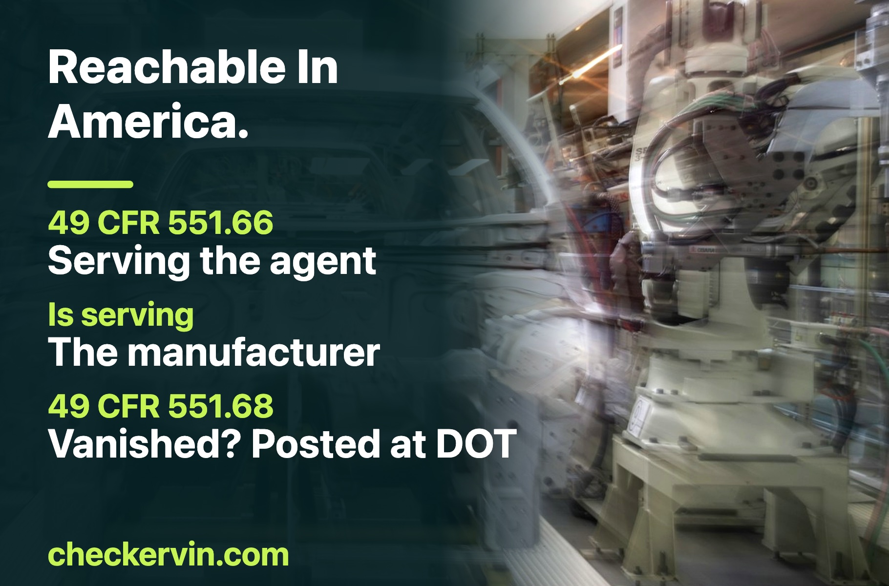 A body shell moving between robot arms on a production line, beside the federal rule making service on a designated agent equivalent to service on the manufacturer