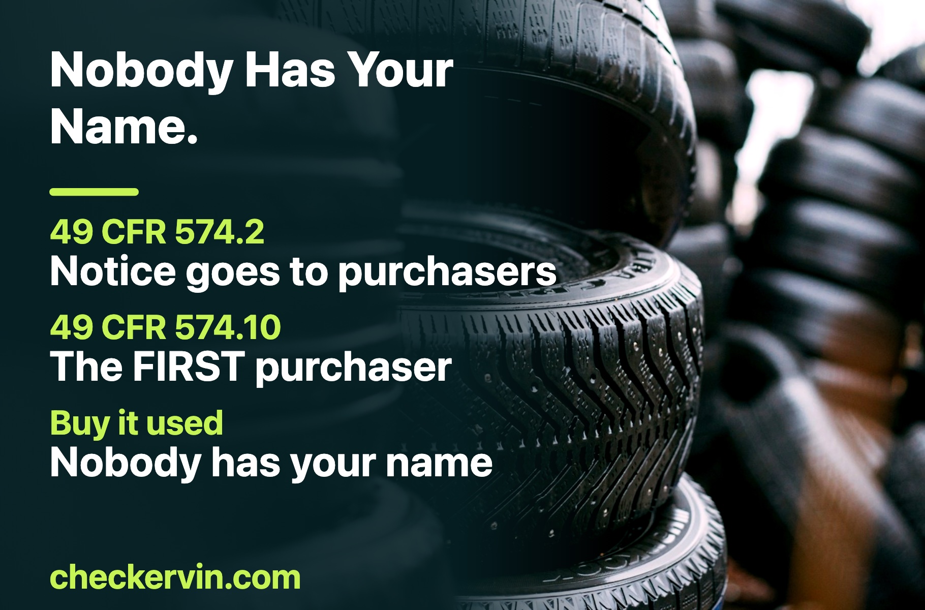 Stacks of car tires in a store, standing in for tires whose recall notice never reaches a second owner